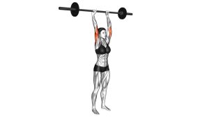 Read more about the article Barbell Standing Overhead Triceps Extension